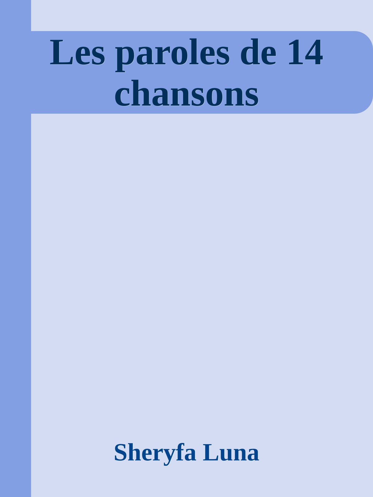 Les paroles de 14 chansons