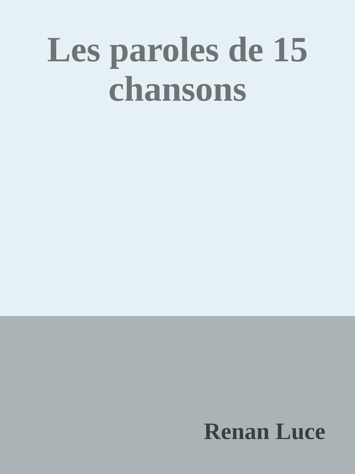 Les paroles de 15 chansons