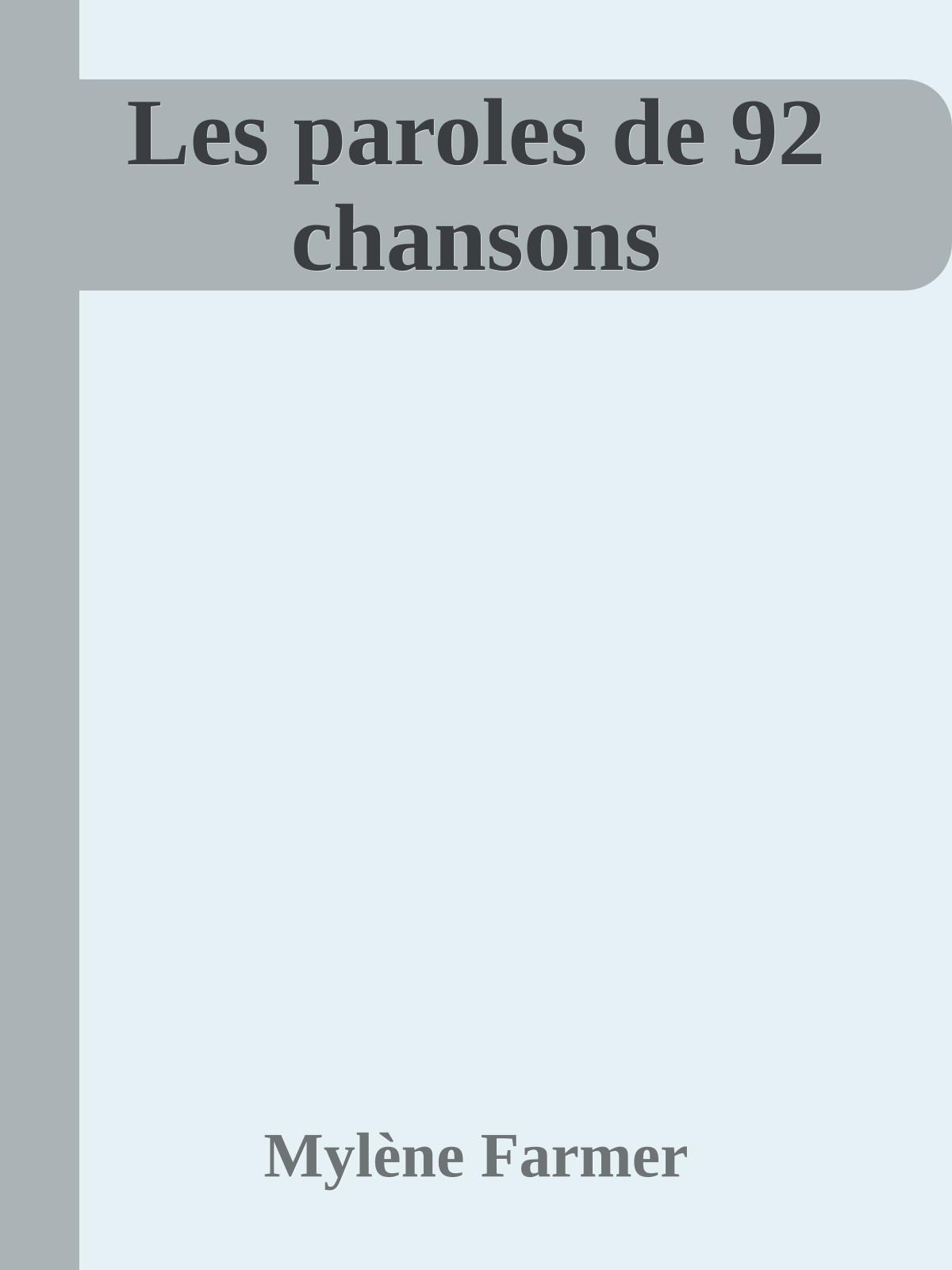 Les paroles de 92 chansons