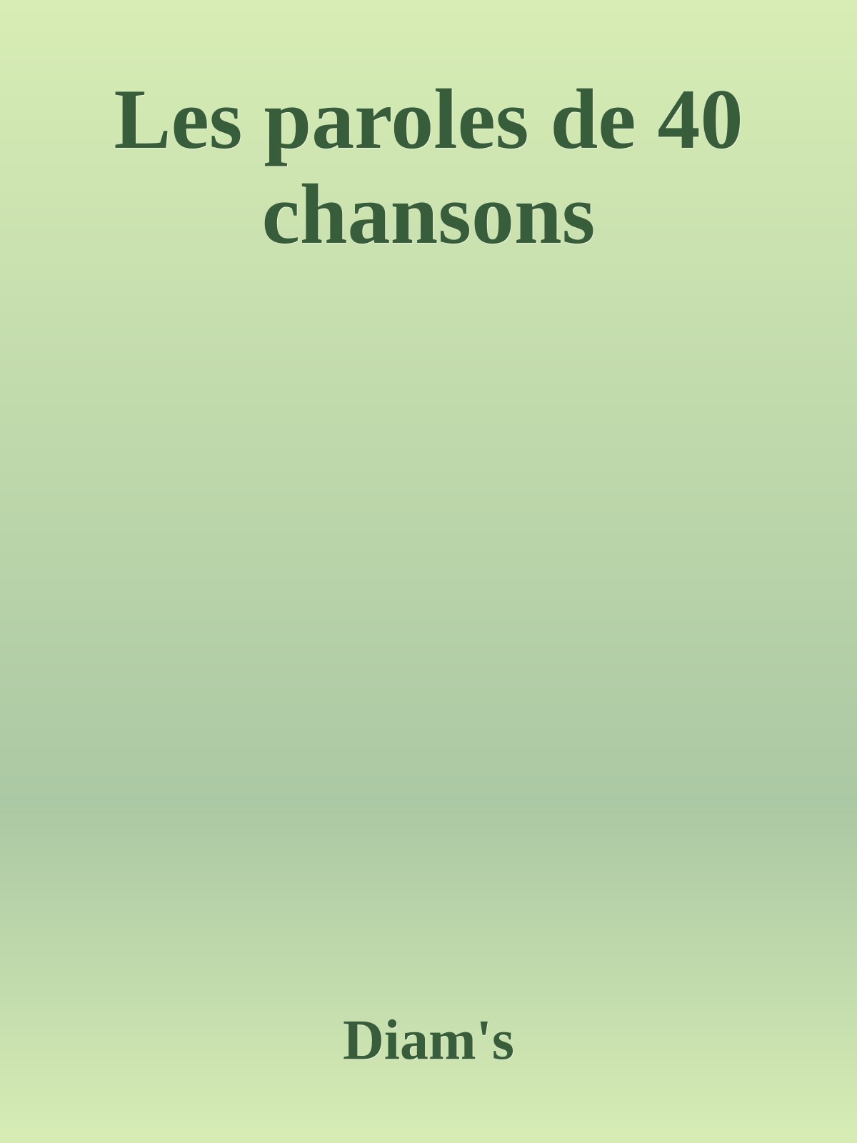 Les paroles de 40 chansons