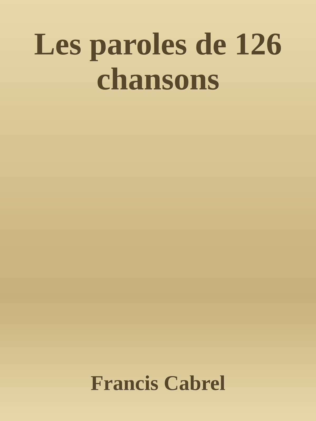 Les paroles de 126 chansons
