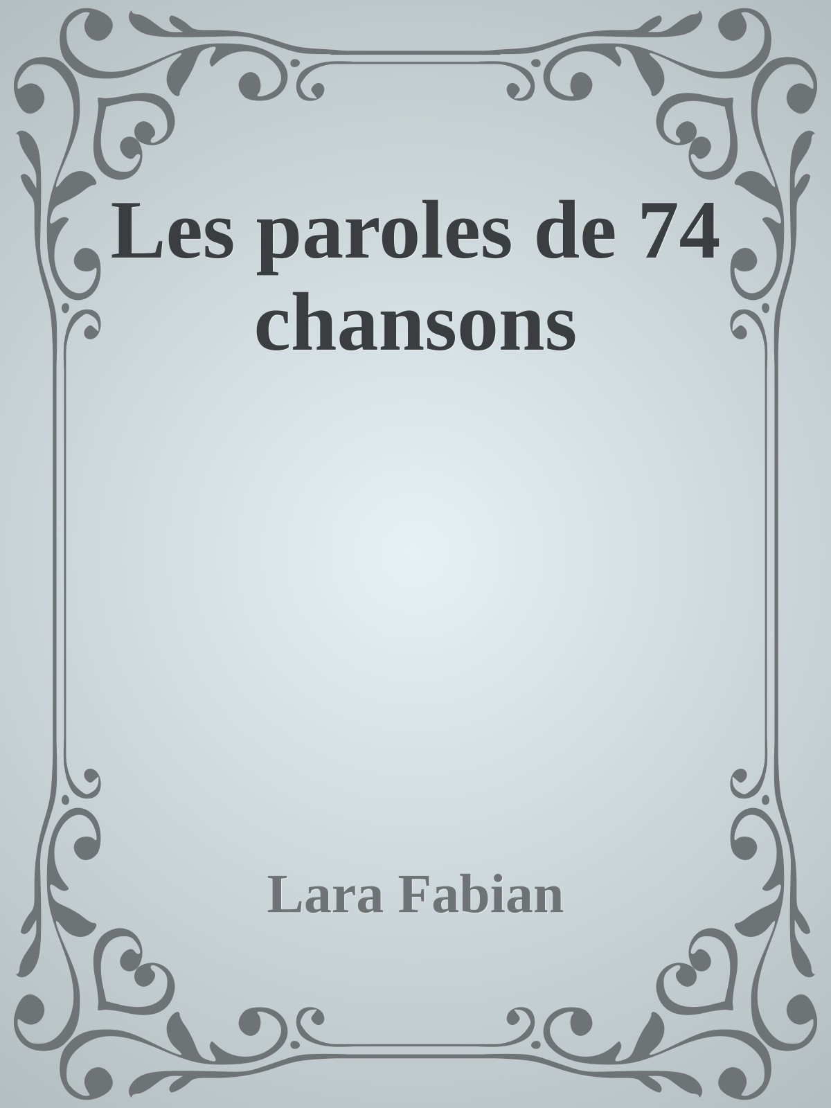 Les paroles de 74 chansons
