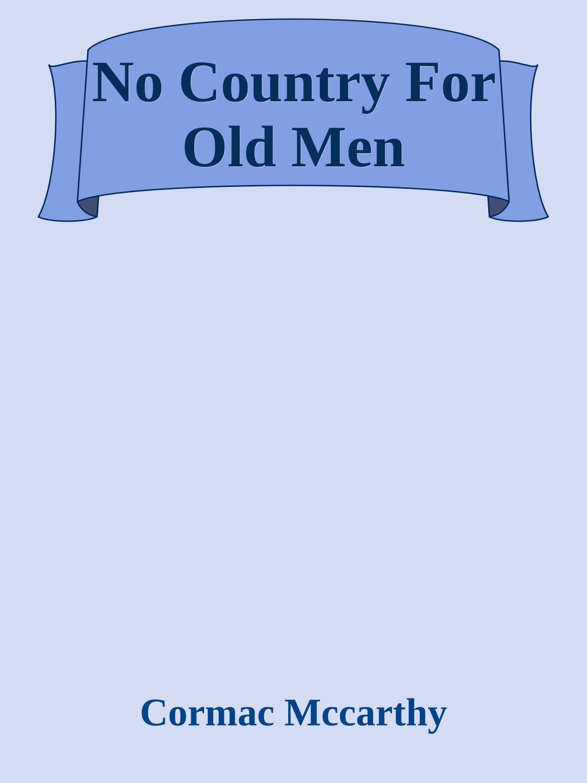 No Country For Old Men