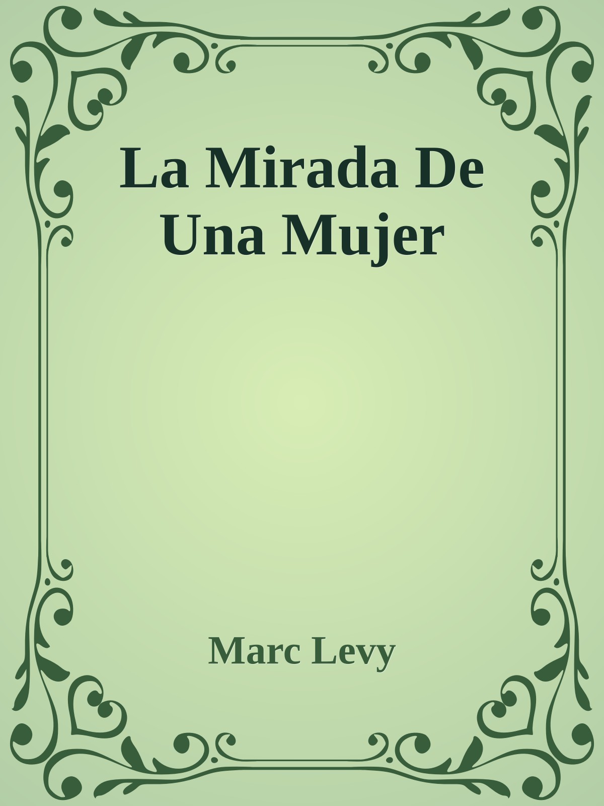 La Mirada De Una Mujer