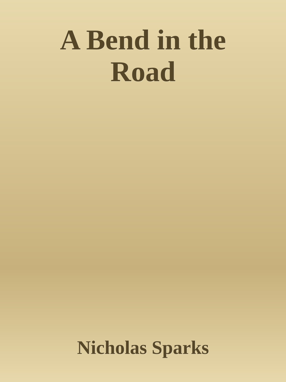 A Bend in the Road