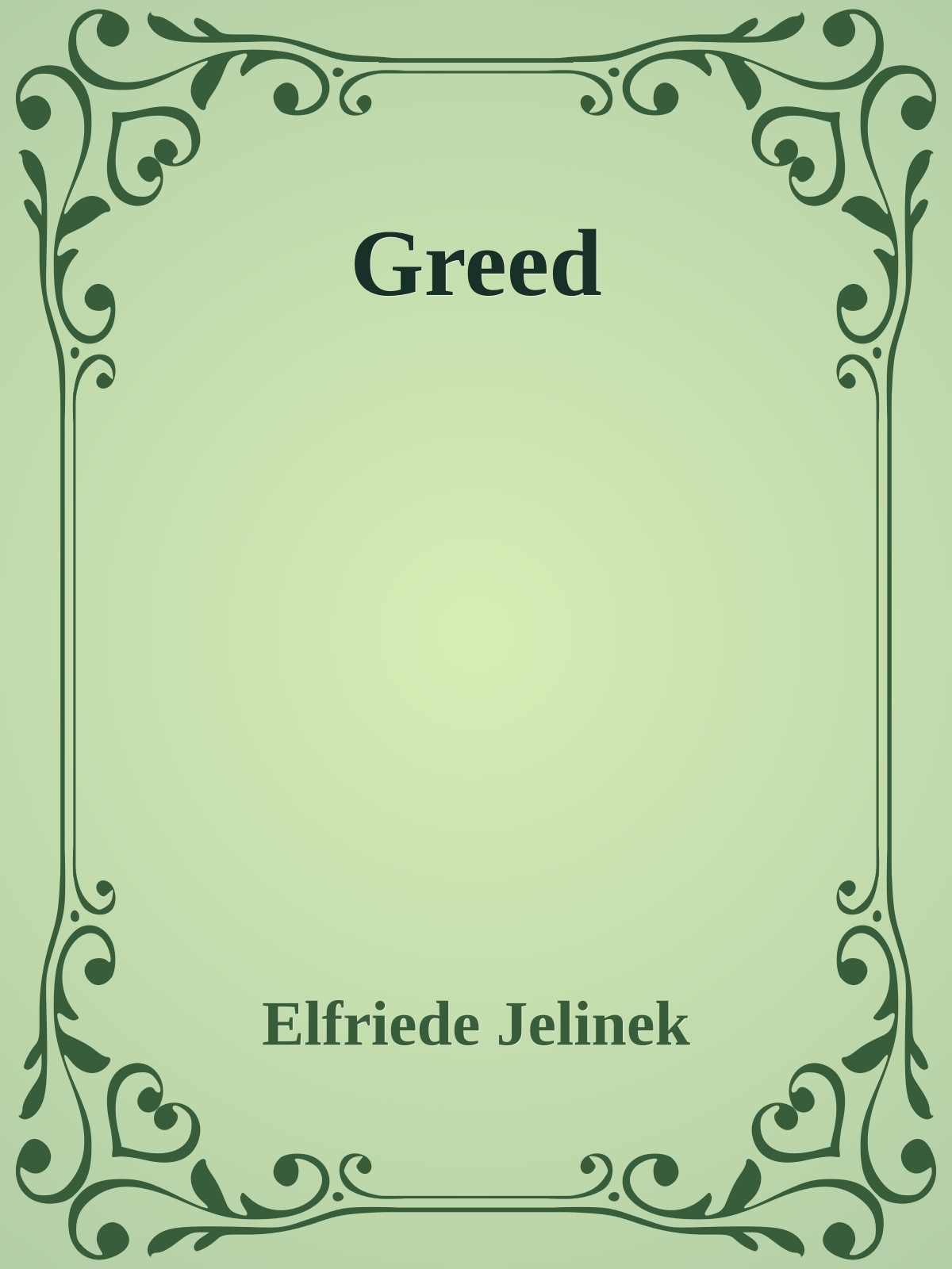 Greed