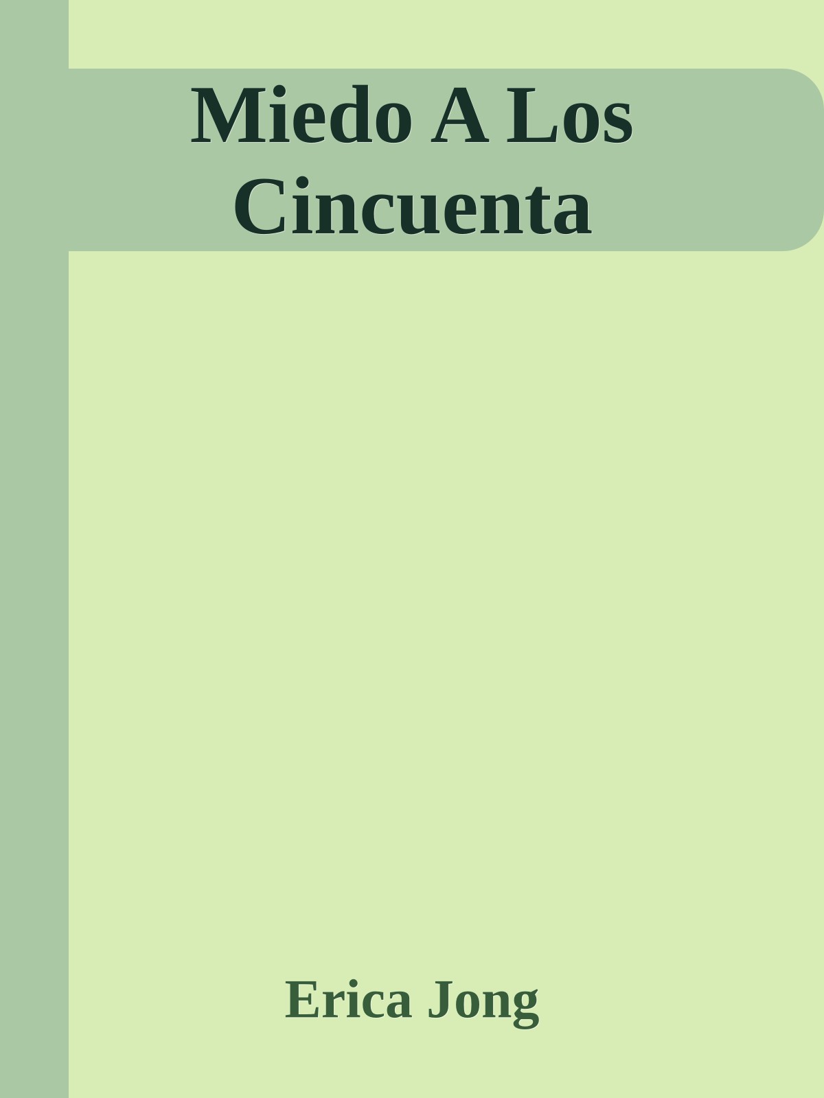 Miedo A Los Cincuenta