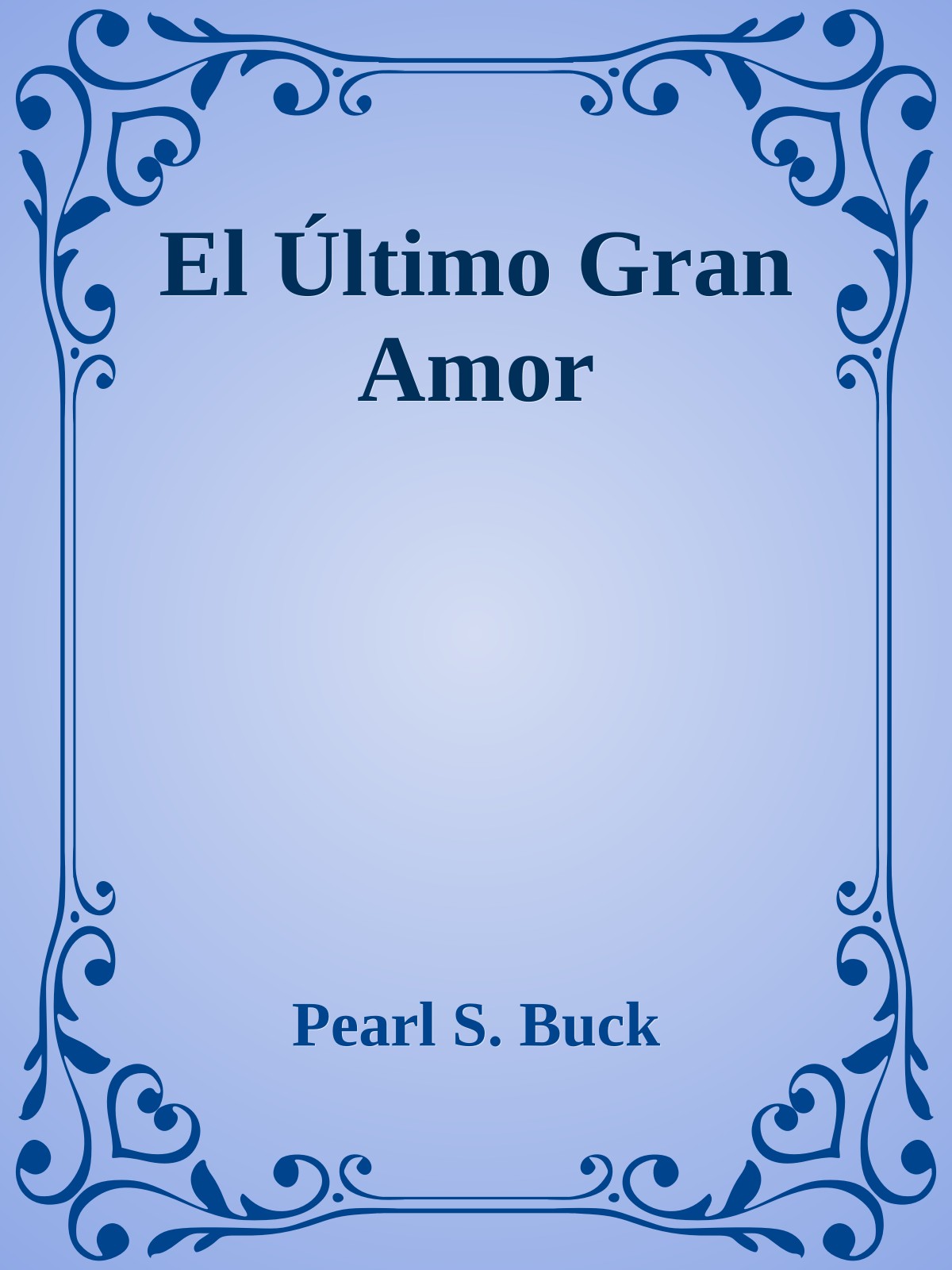 El Último Gran Amor