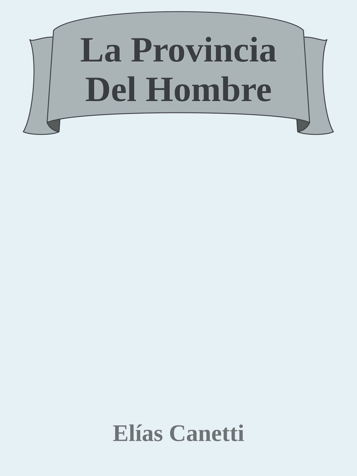 La Provincia Del Hombre