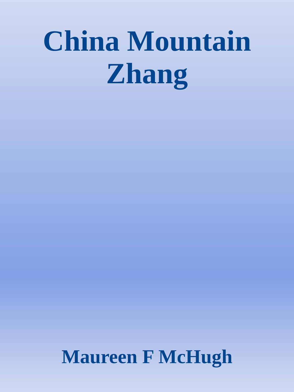 China Mountain Zhang