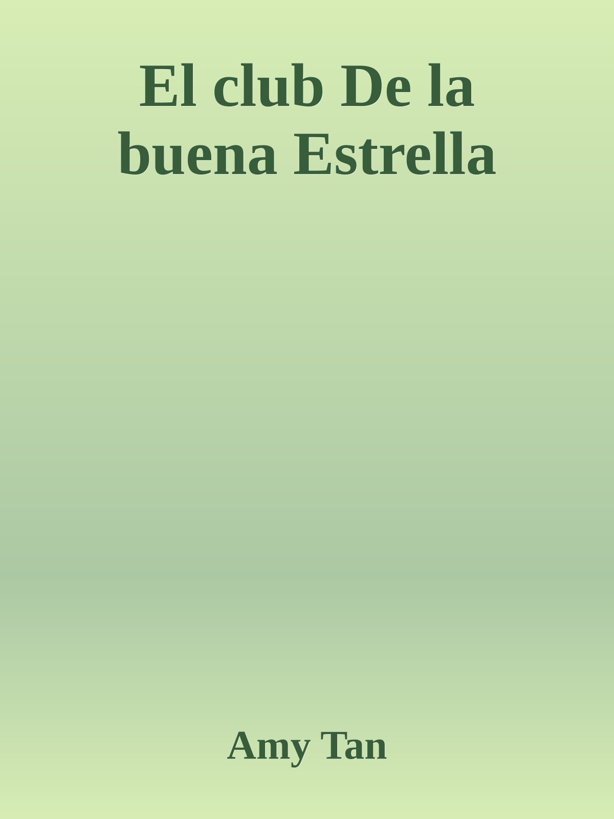 El club De la buena Estrella