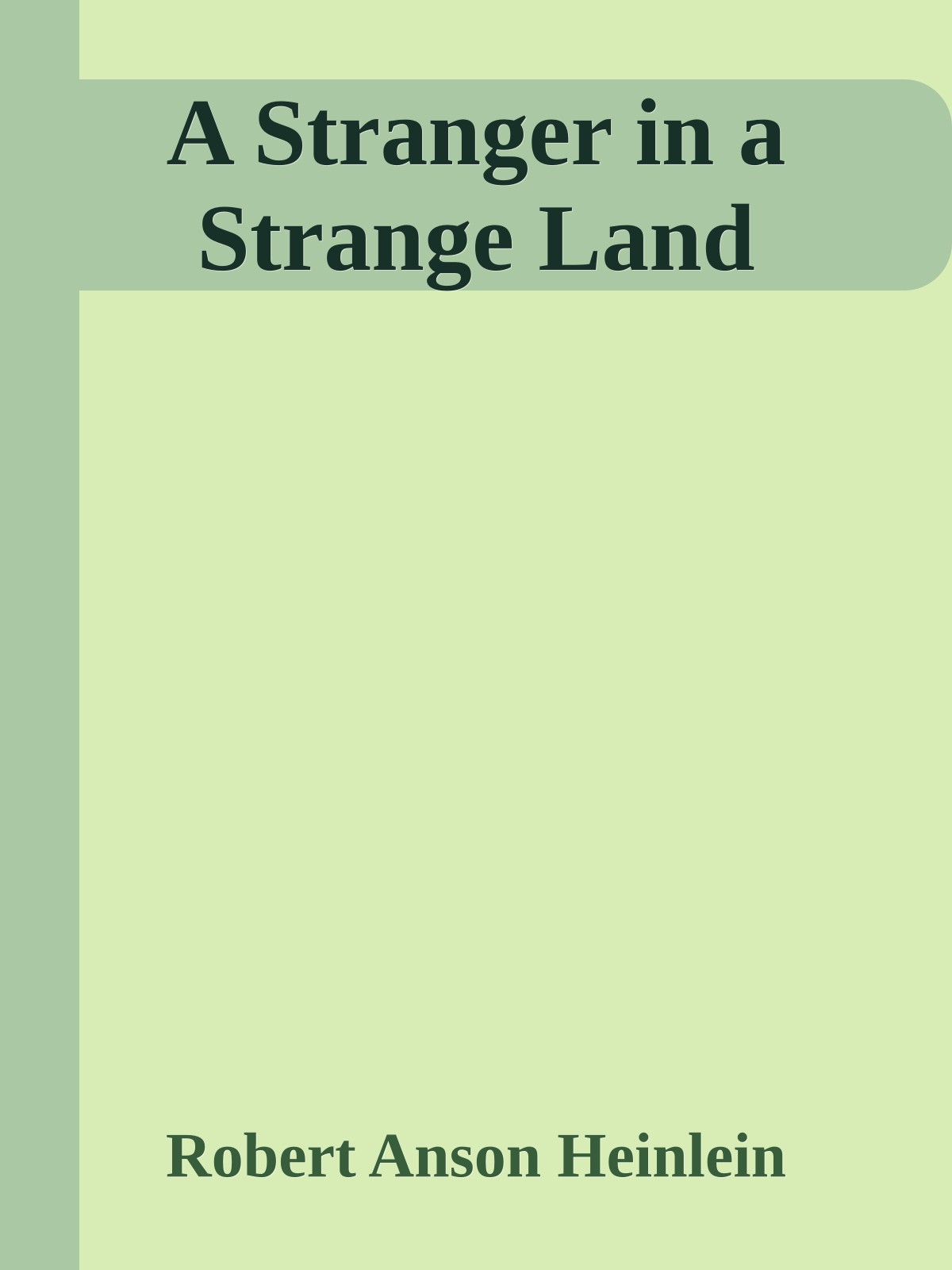 A Stranger in a Strange Land