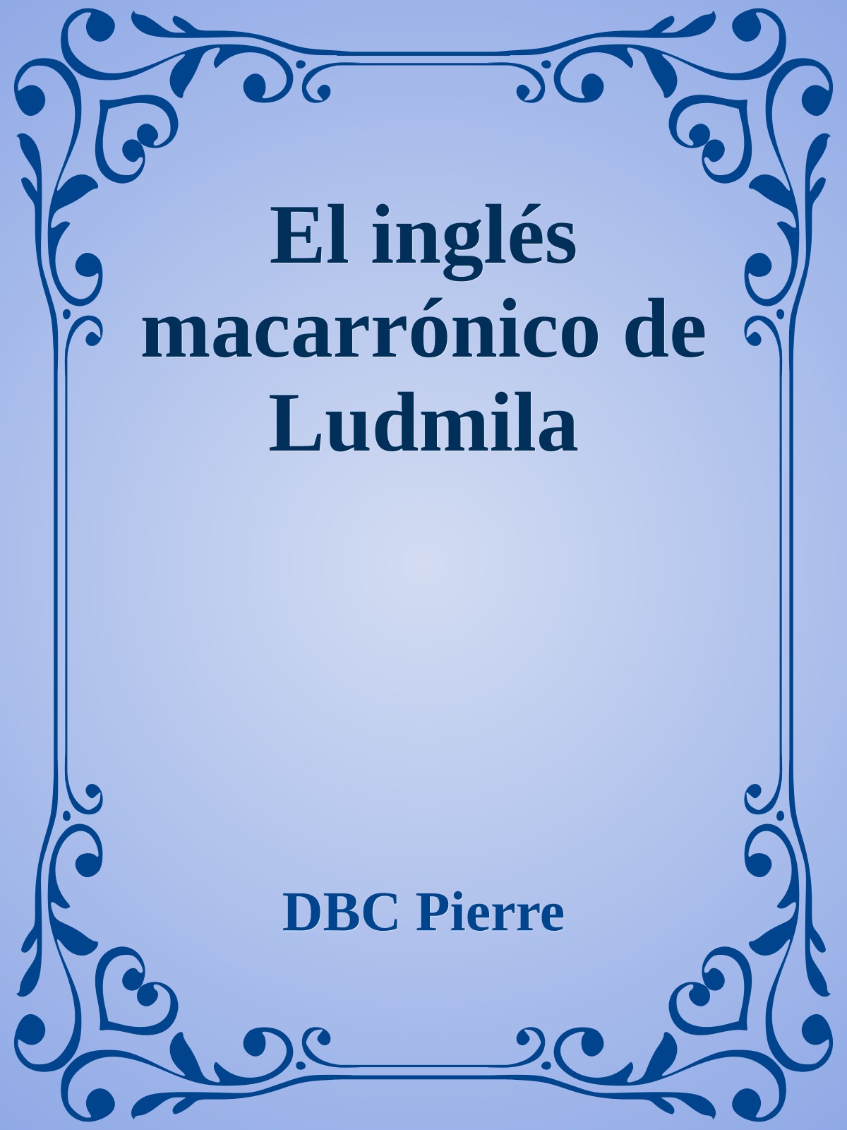 El inglés macarrónico de Ludmila