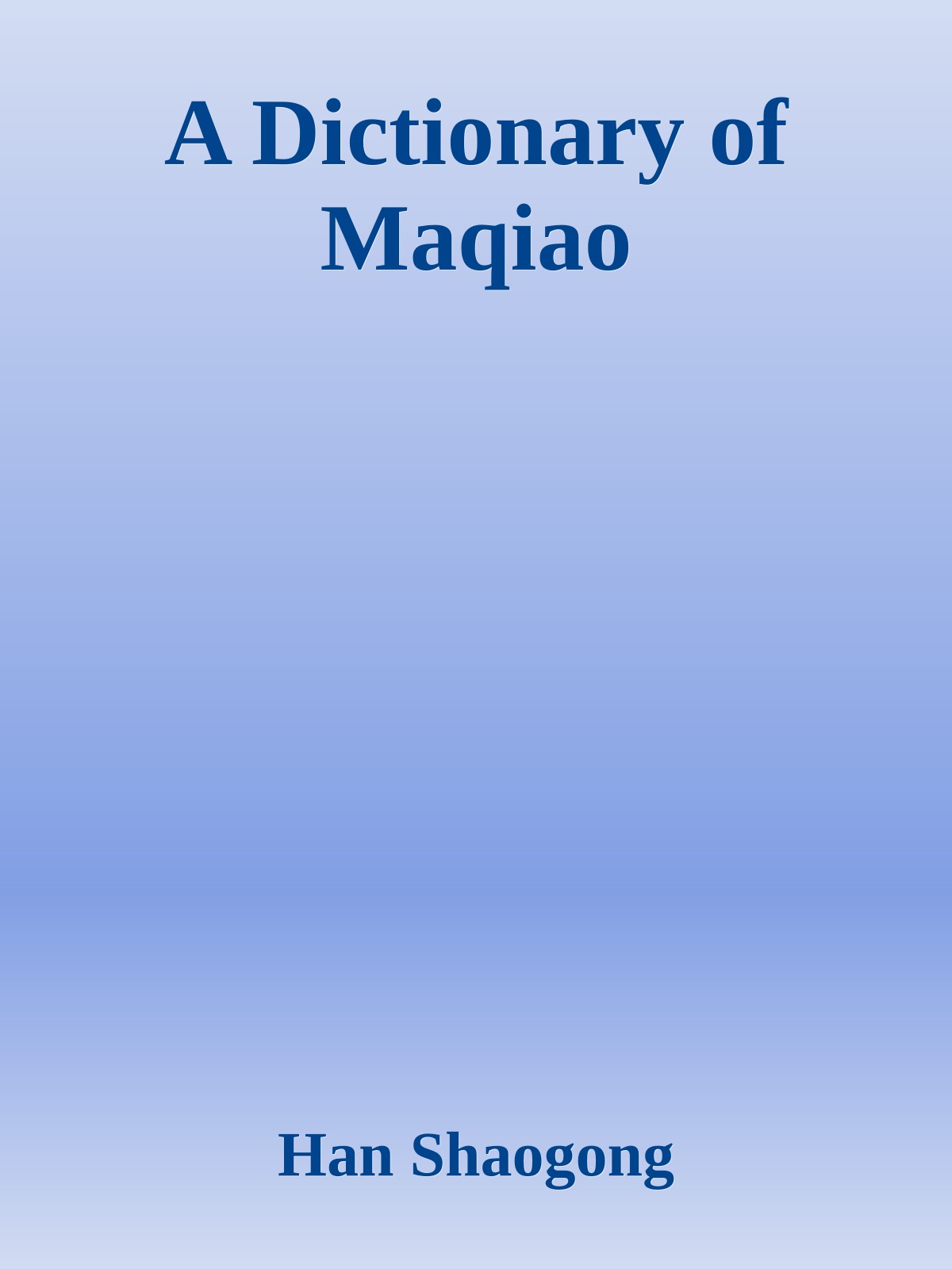 A Dictionary of Maqiao