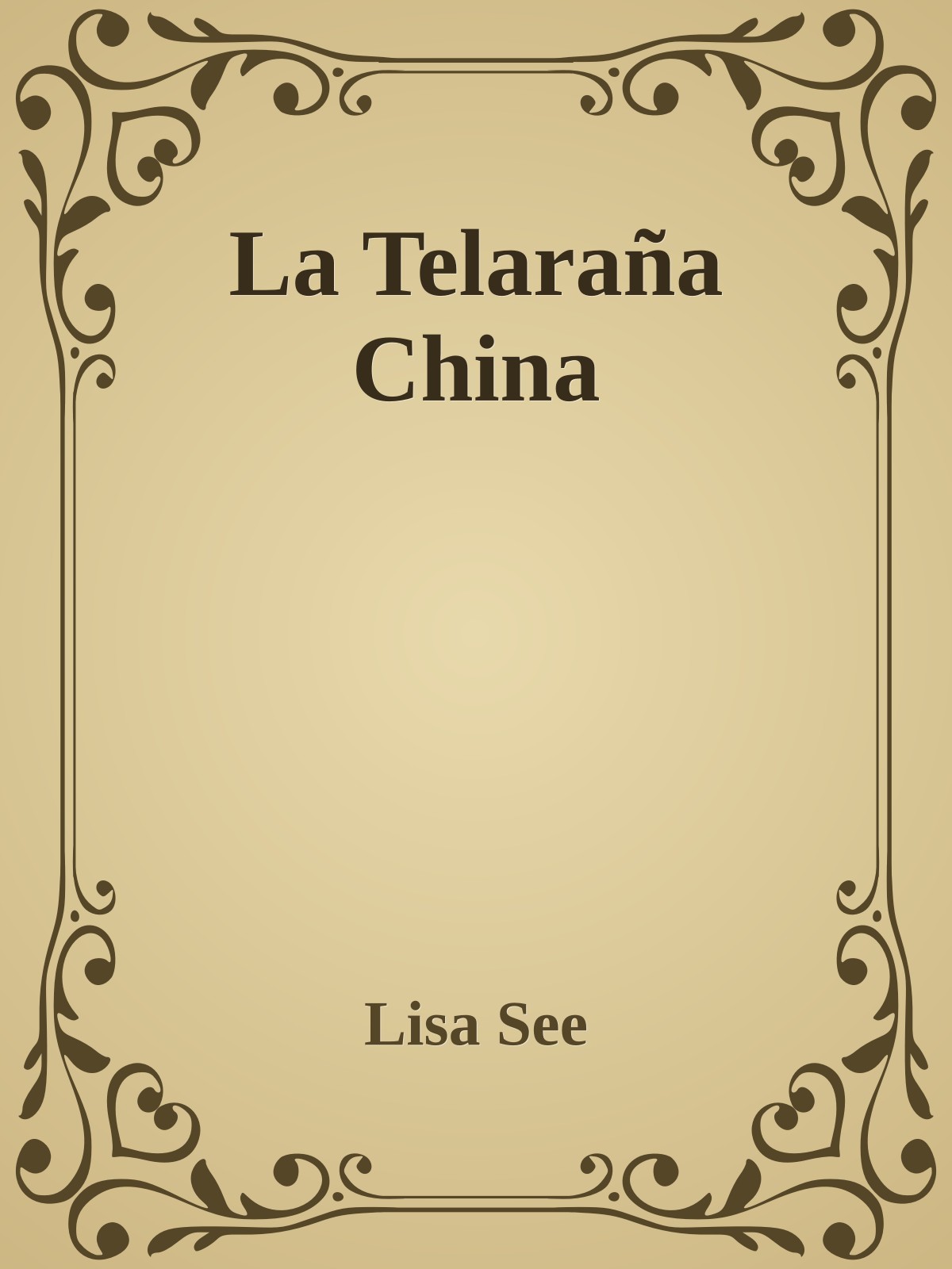 La Telaraña China
