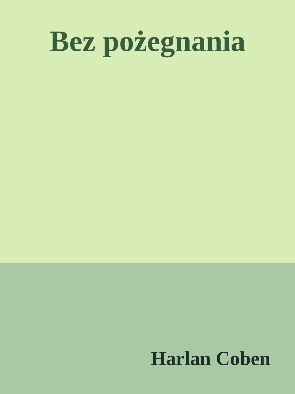 Bez pożegnania