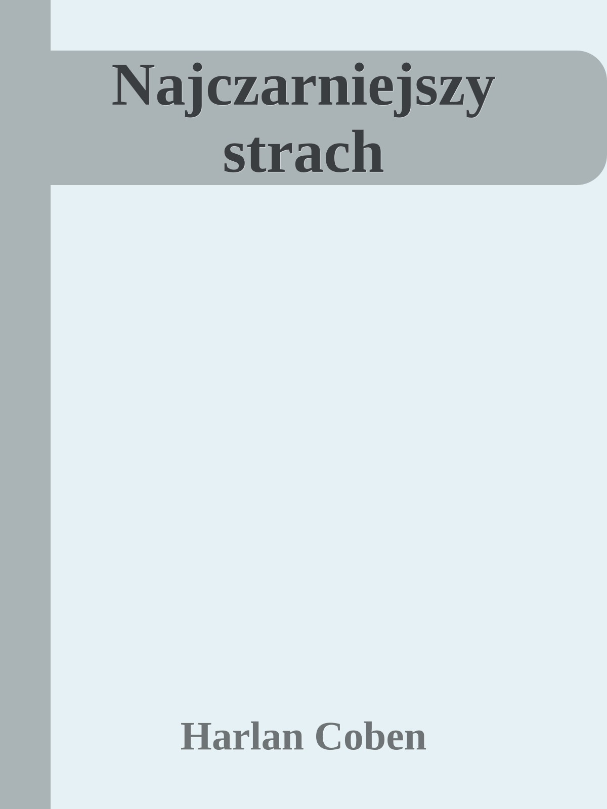 Najczarniejszy strach