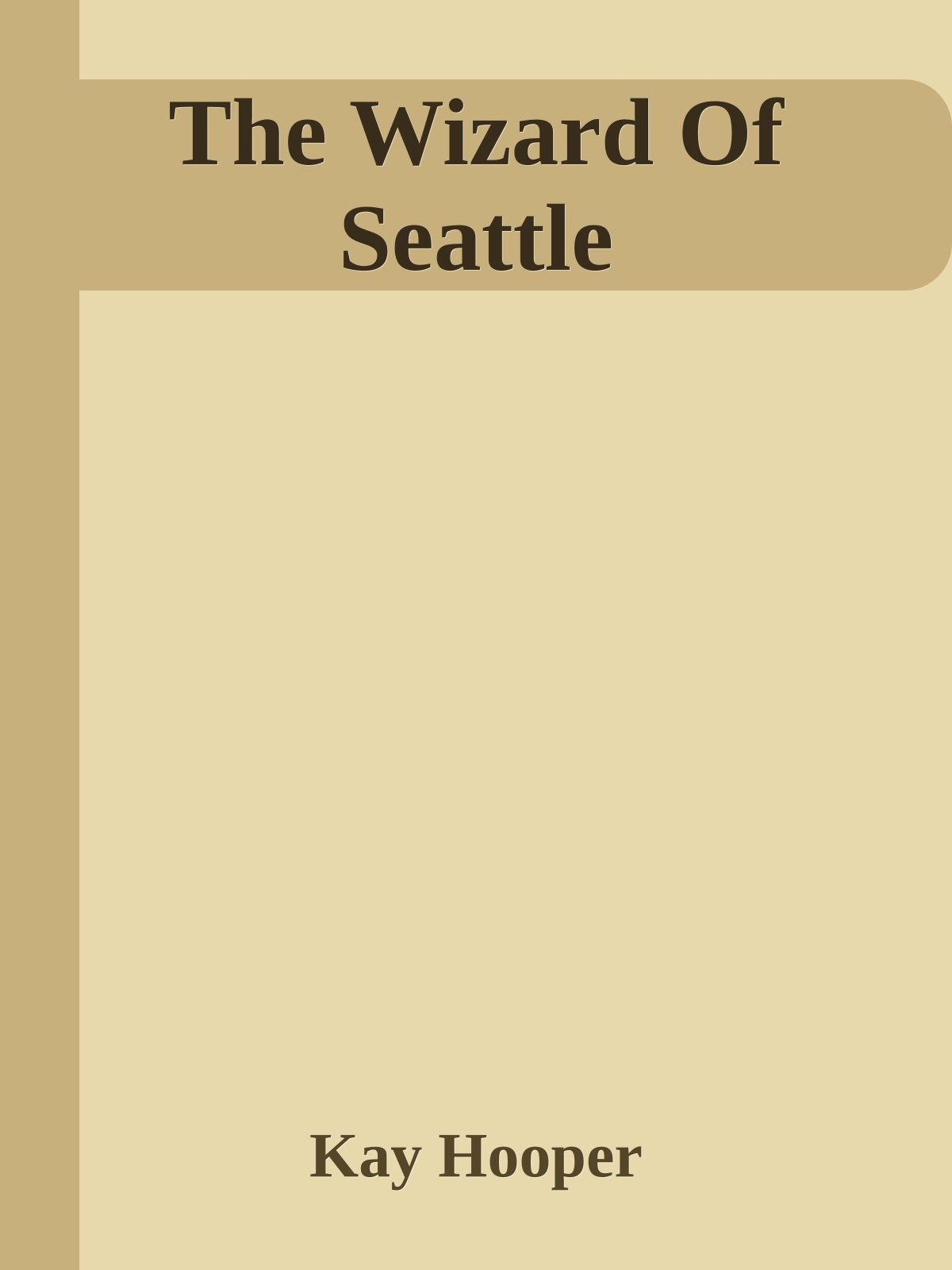The Wizard Of Seattle