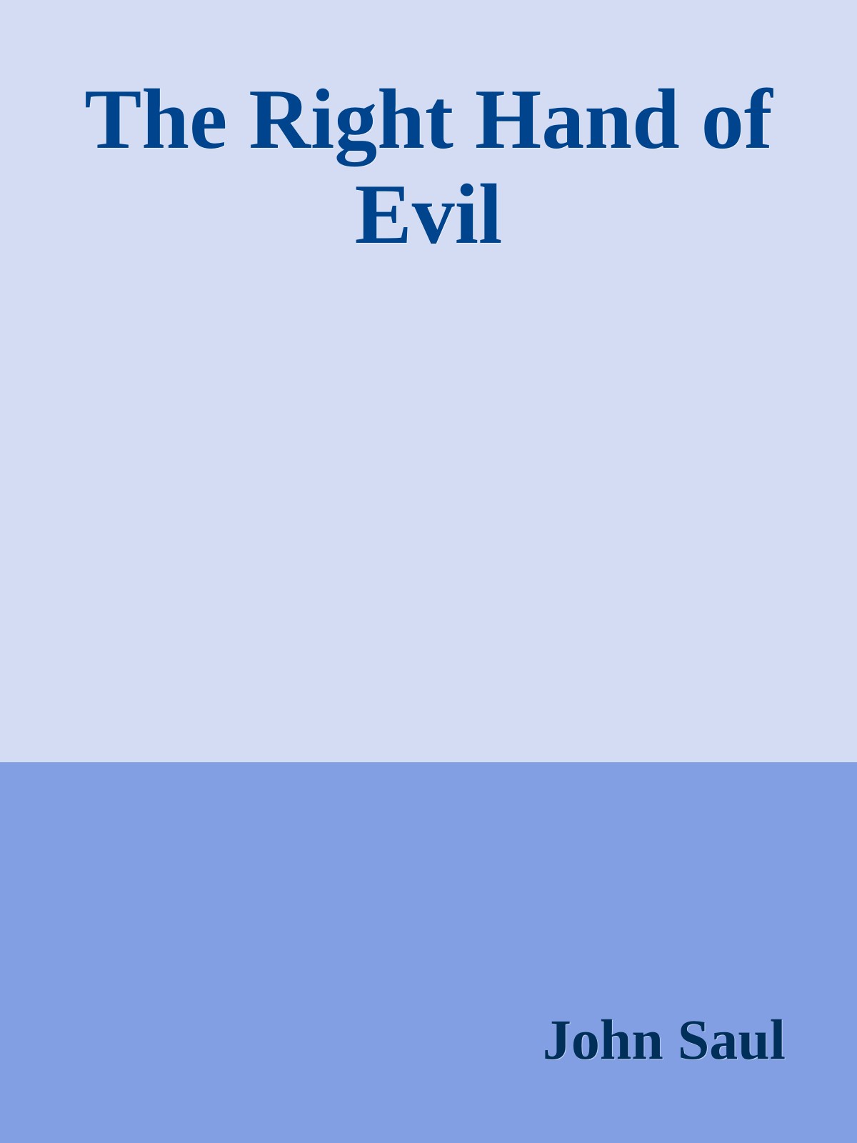 The Right Hand of Evil