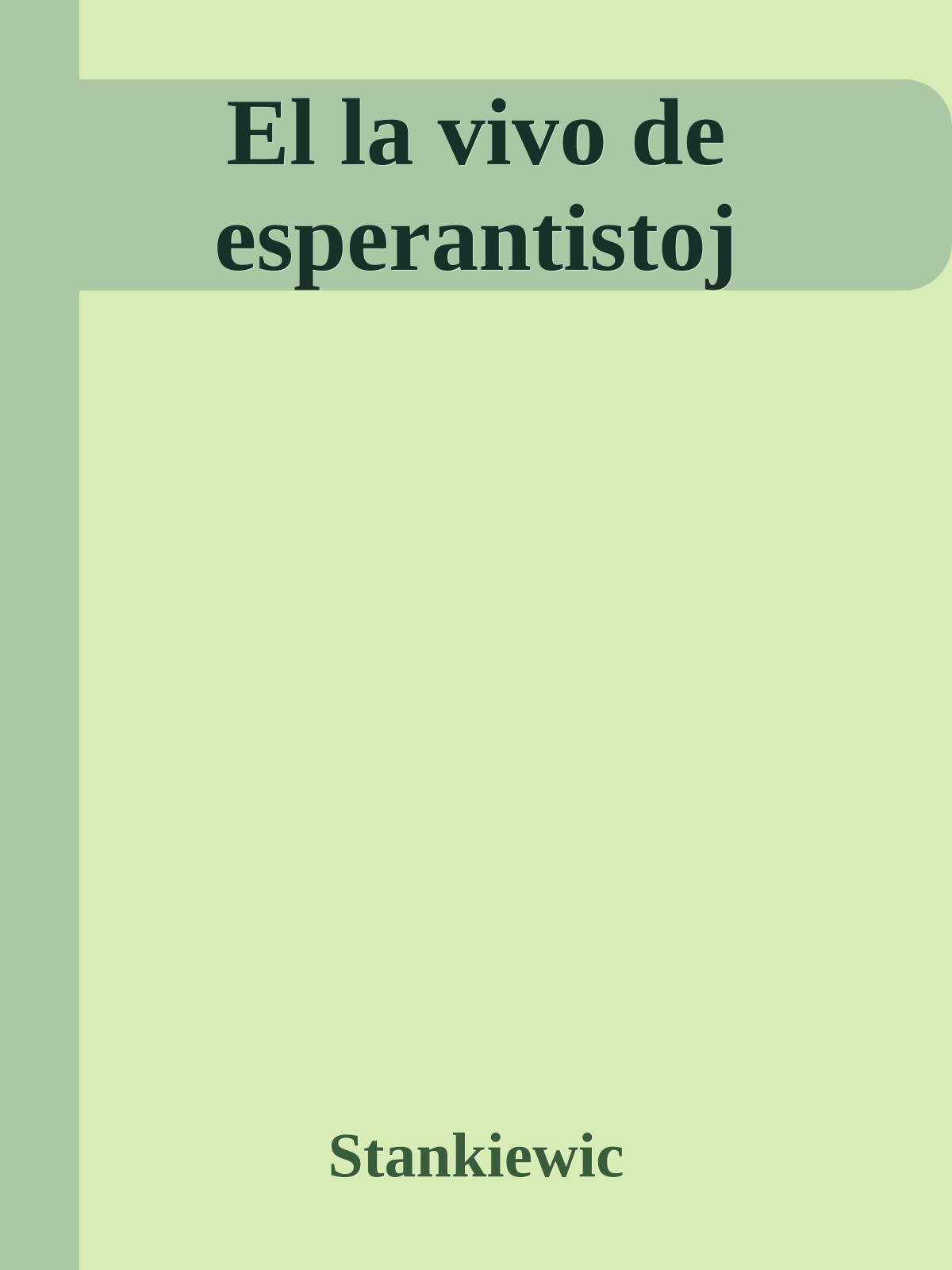 El la vivo de esperantistoj