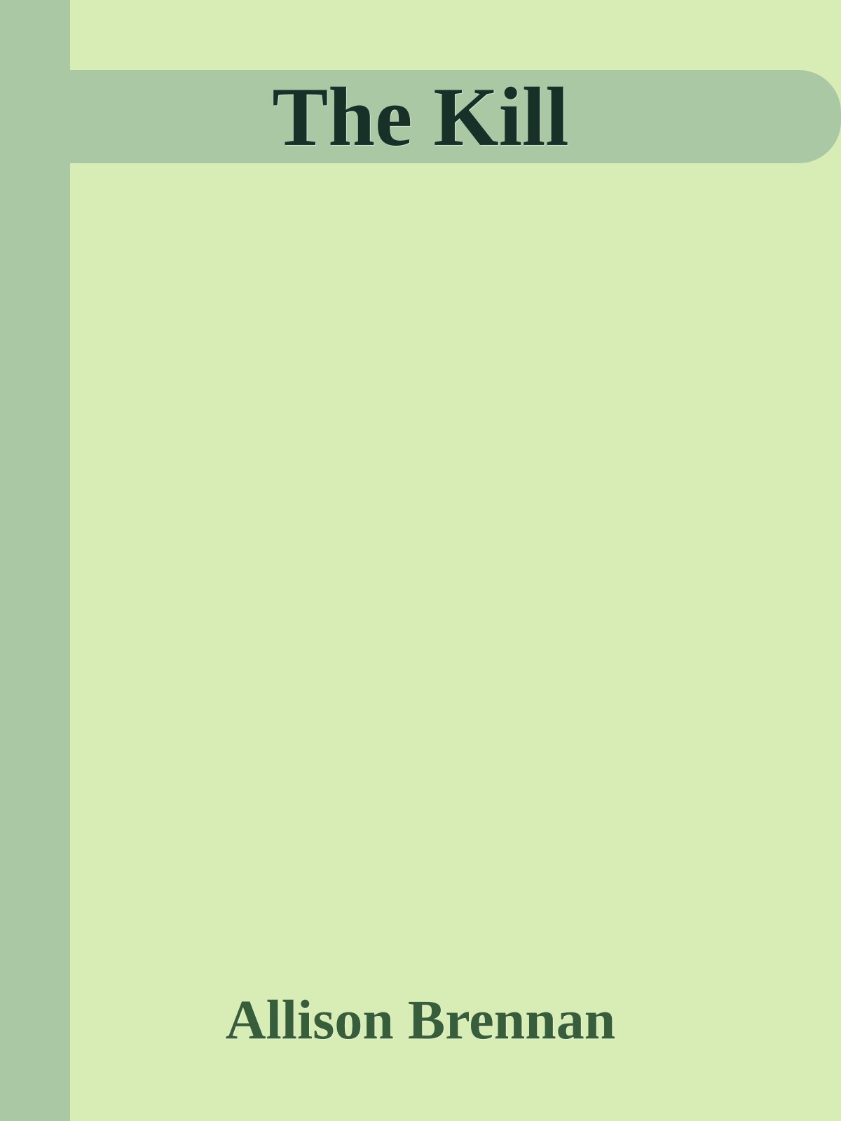 The Kill