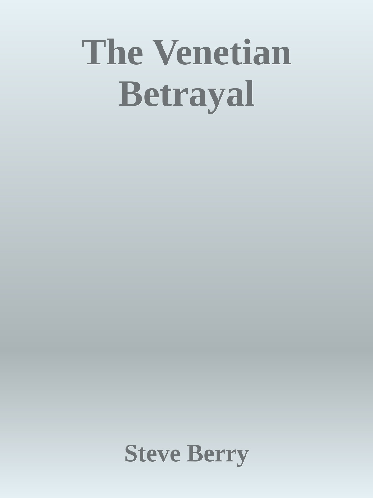 The Venetian Betrayal
