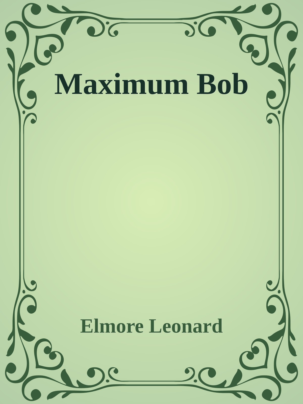 Maximum Bob