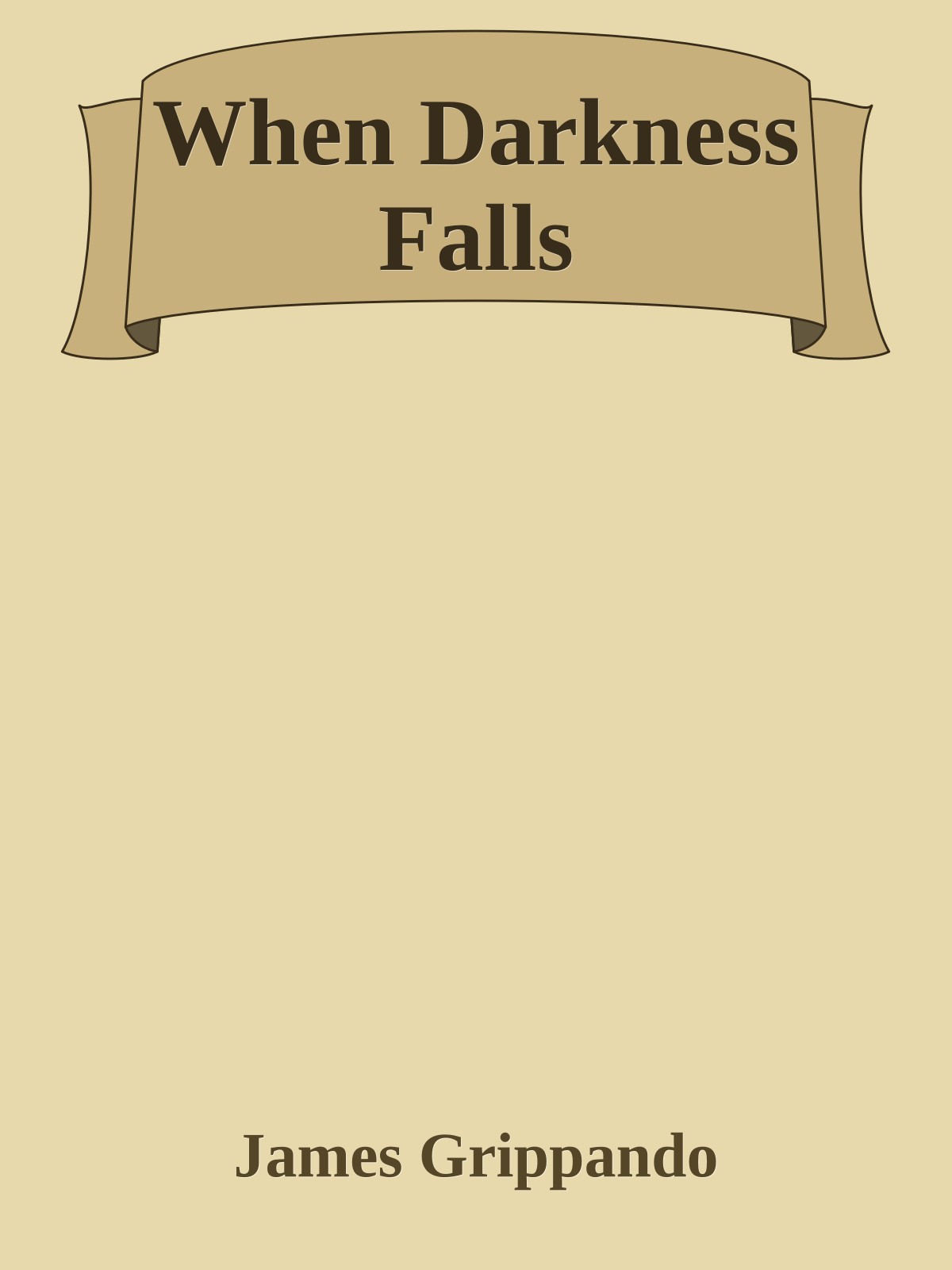 When Darkness Falls