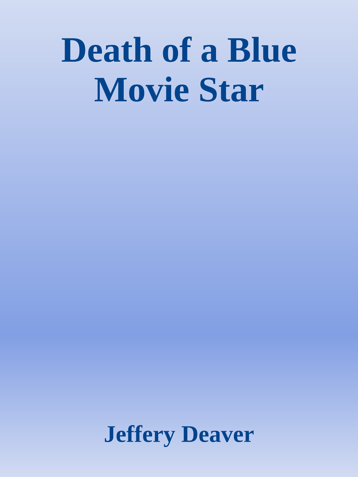 Death of a Blue Movie Star