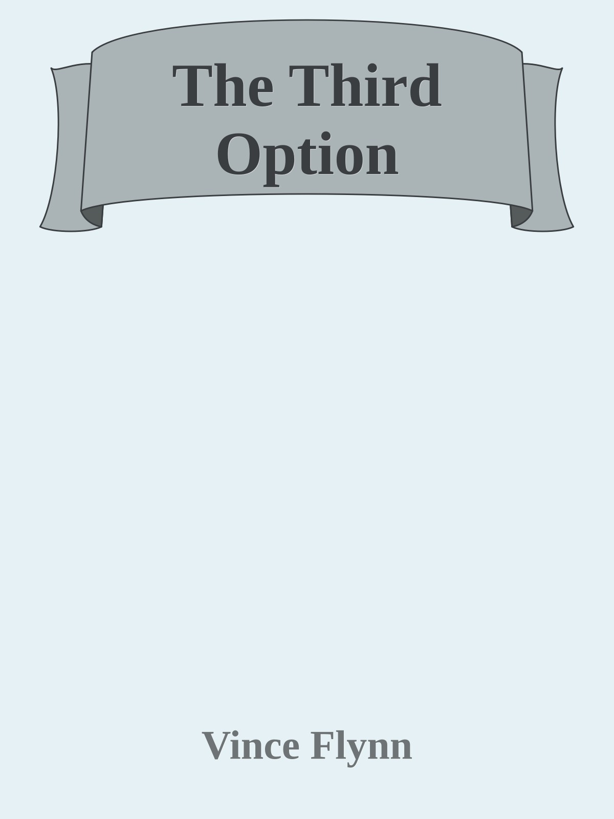 The Third Option