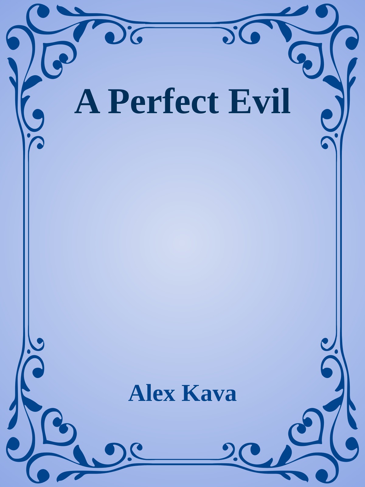 A Perfect Evil