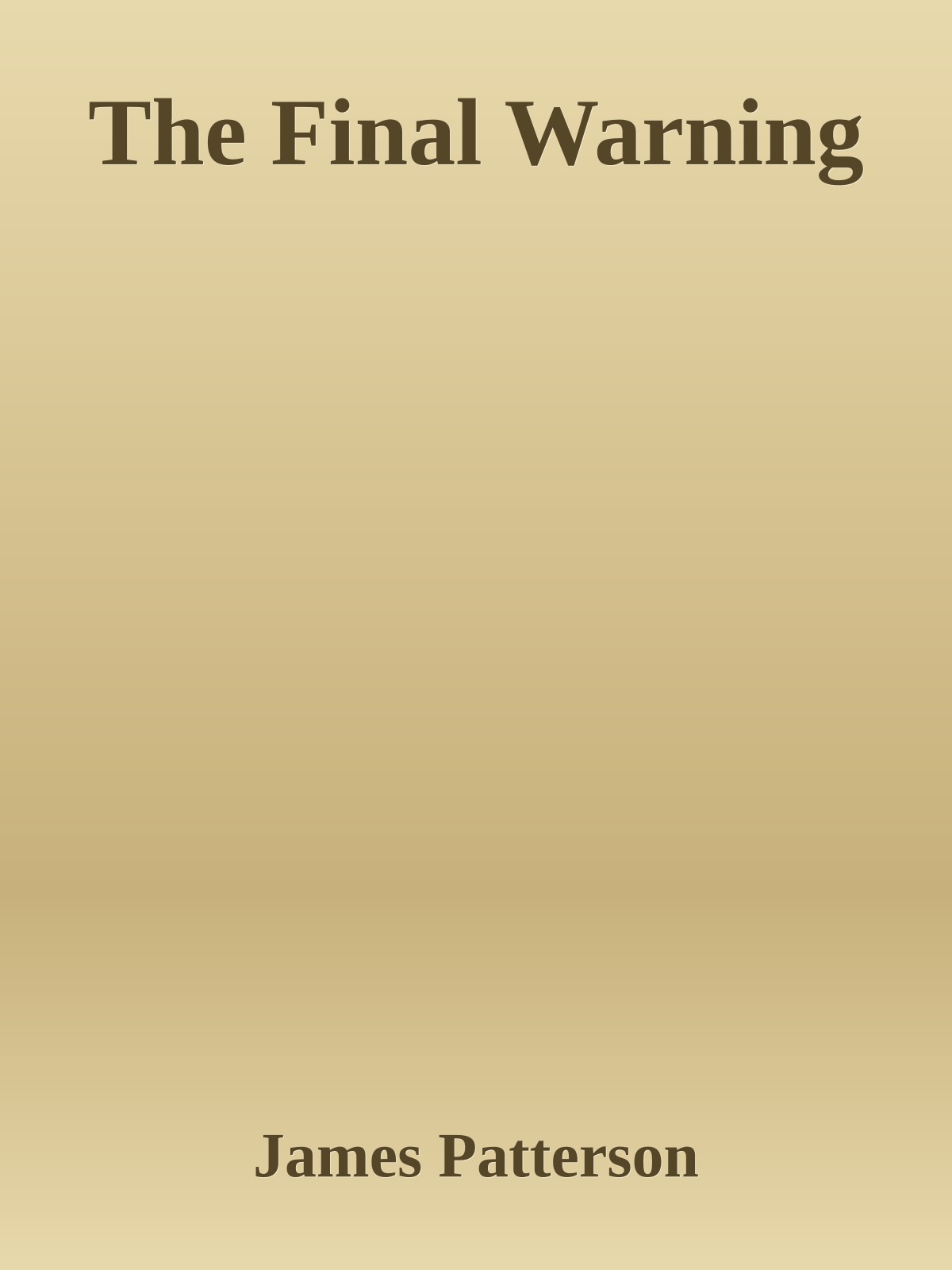 The Final Warning
