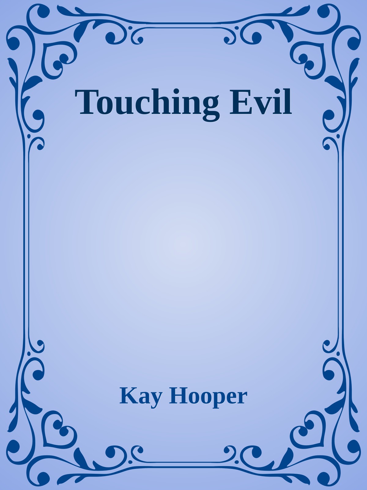 Touching Evil